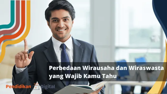 Perbedaan Wirausaha dan Wiraswasta