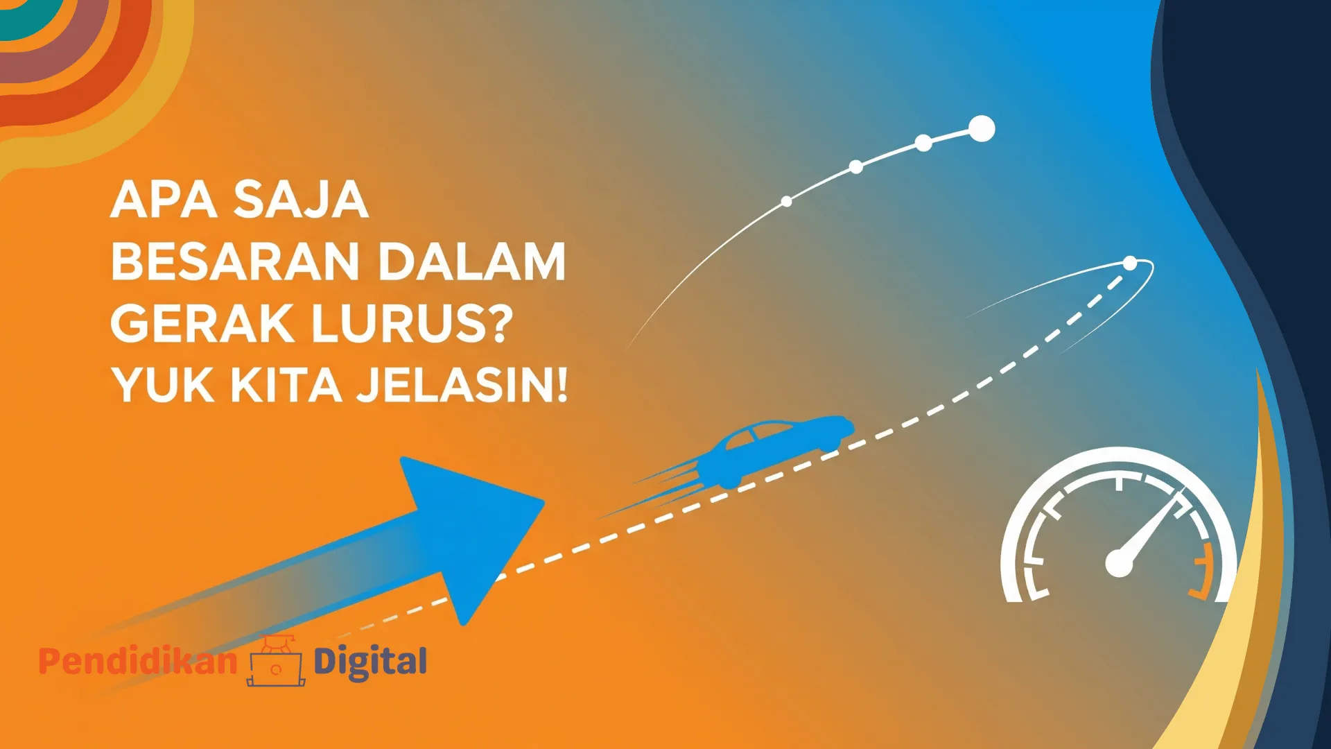 Apa Besaran dalam Gerak Lurus