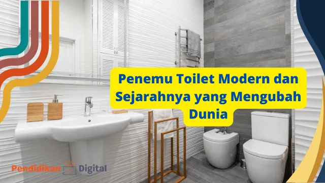 Penemu Toilet Modern